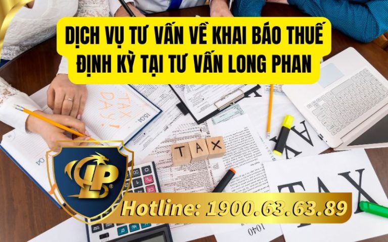 Dịch vụ chuyên gia tư vấn khai báo thuế định kì