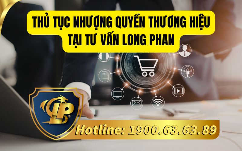 Trình tự thủ tục nhượng quyền thương hiệu theo quy định hiện hành
