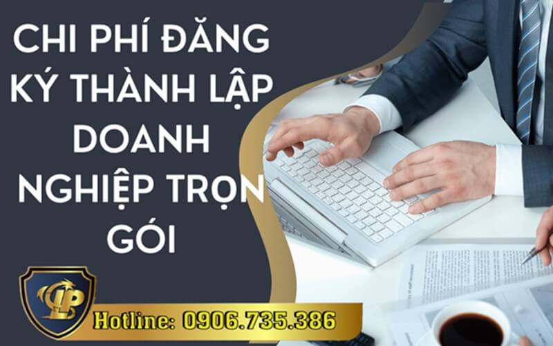 Các chi phí đăng ký thành lập doanh nghiệp
