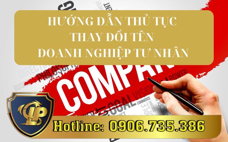 Cách thức thay đổi tên doanh nghiệp tư nhân