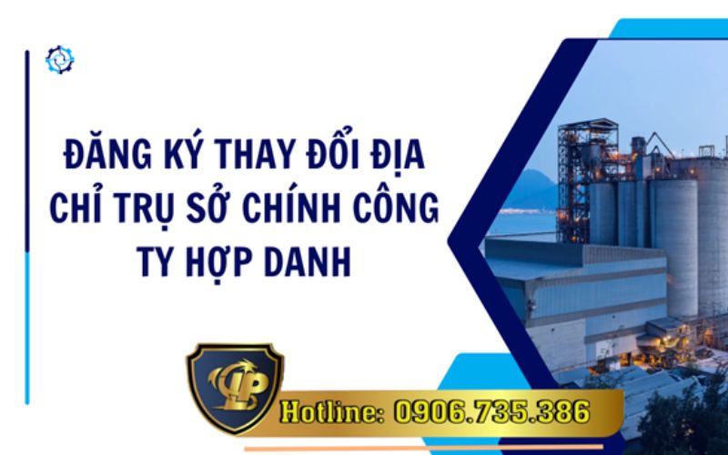 Đăng ký thay đổi địa chỉ trụ sở chính công ty hợp danh