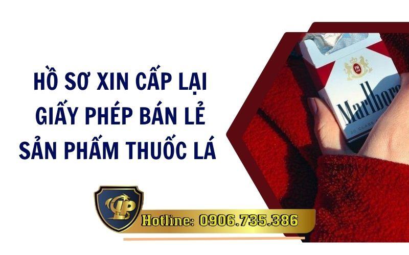 Cấp lại Giấy phép bán lẻ sản phẩm thuốc lá