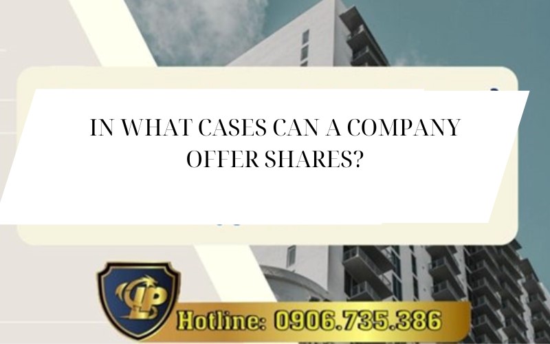  Cases of offering shares