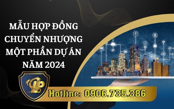 Một số vấn đề liên quan đến chuyển nhượng một phần dự án