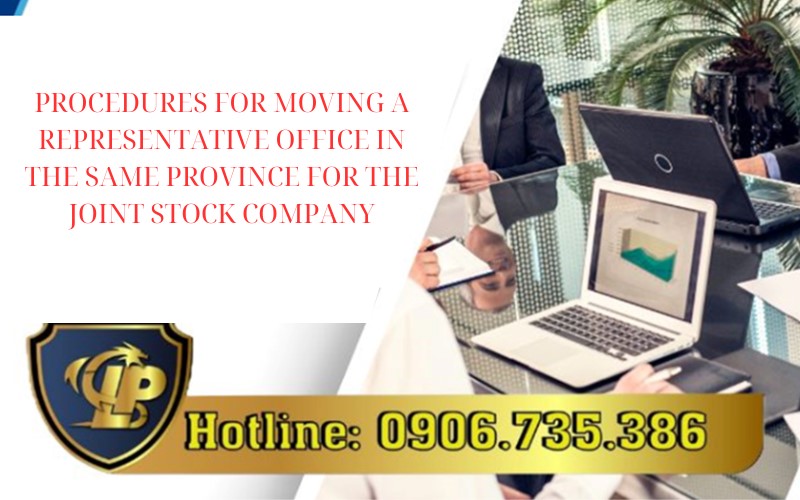Moving a representative office in the same province for the joint stock company