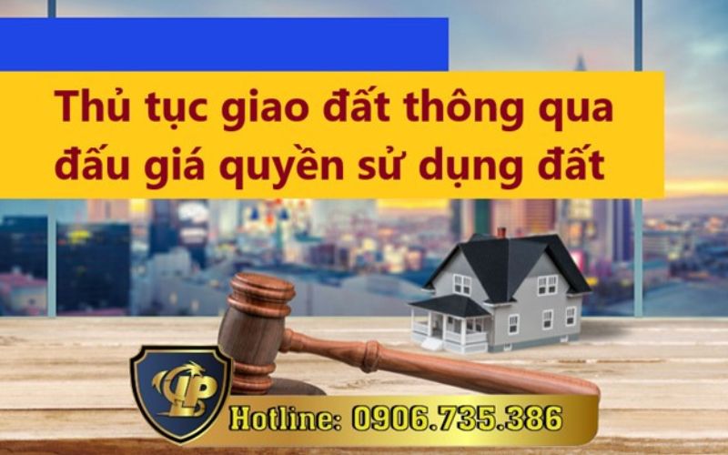 Quy trình giao đất thông qua đấu giá quyền sử dụng đất