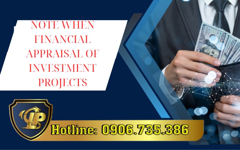 Some notes when financial appraisal of investment projects