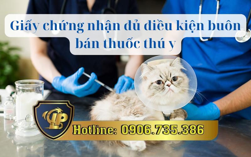 Trình tự thực hiện xin giấy chứng nhận đủ điều kiện buôn bán thuốc thú 