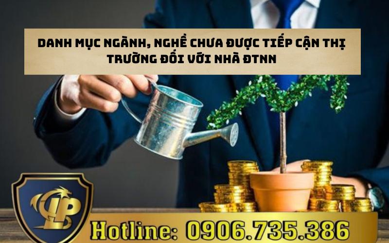  Ngành, nghề chưa được tiếp cận thị trường đối với nhà ĐTNN