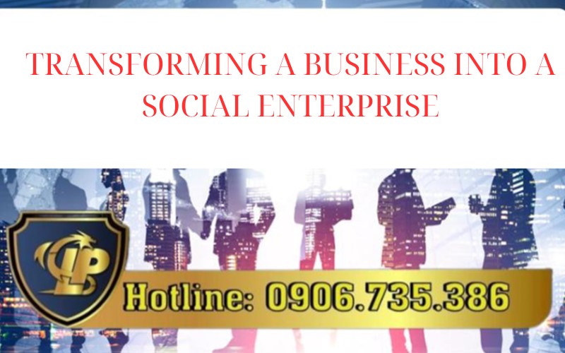 Process of transforming a business into a social enterprise