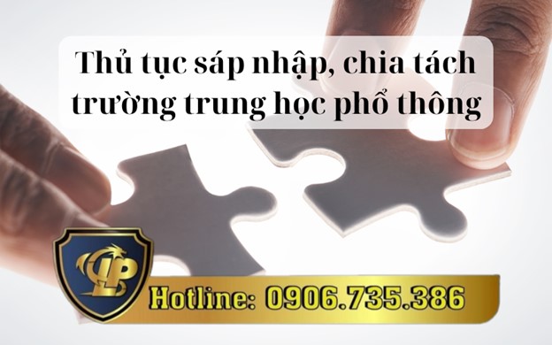 Quy định về sáp nhập, chia tách trường trung học phổ thông