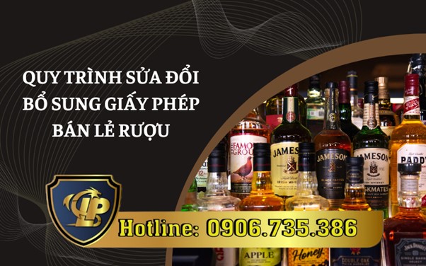 Sửa đổi, bổ sung giấy phép bán lẻ rượu