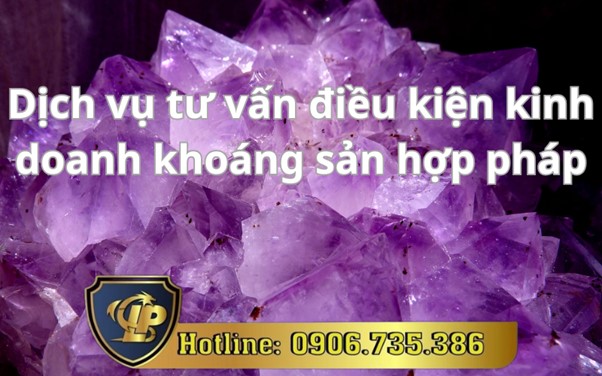 Điều kiện kinh doanh khoáng sản gồm những nội dung gì?