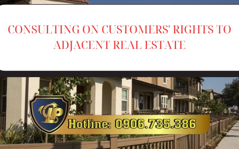 Rights to adjacent real estate according to regulations