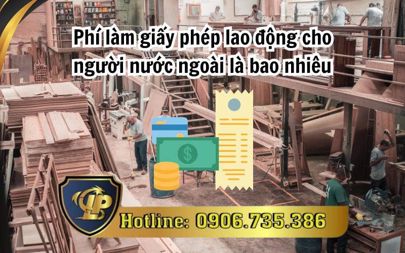 Chi phí xin giấy phép lao động hiện nay