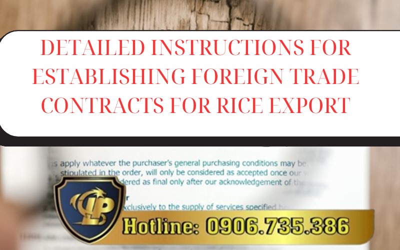 How to draft foreign trade contracts for rice export?