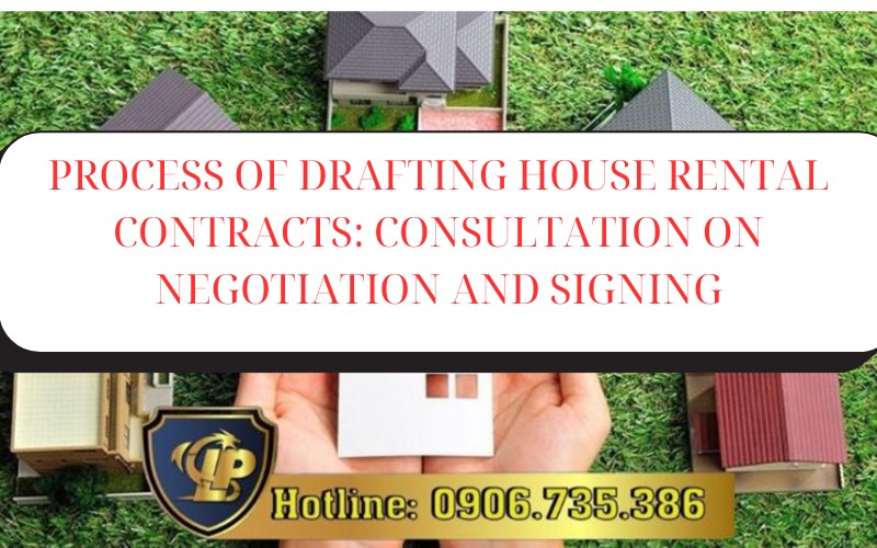 Process of drafting a house rental contract