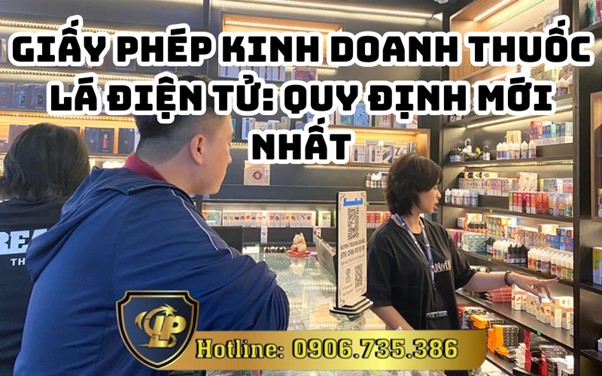 Giấy phép kinh doanh thuốc lá điện tử