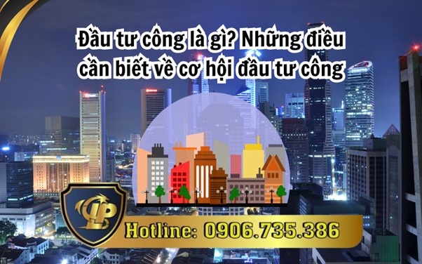 Những điều cần biết về hoạt động đầu tư công