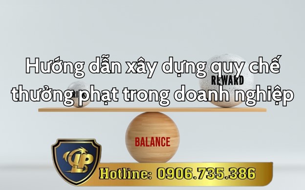 Quy chế thưởng phạt – Những điều cần biết khi xây dựng