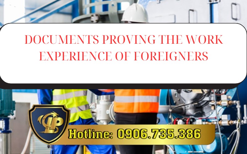Documents proving the work experience of foreigners