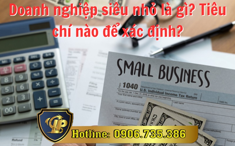 Tiêu chí để xác định doanh nghiệp siêu nhỏ