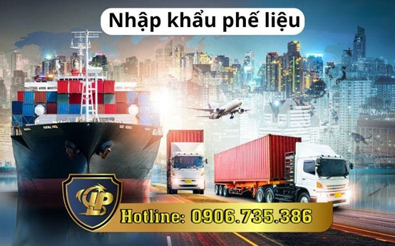 Hướng dẫn nhập khẩu phế liệu