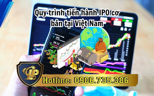 Quy trình tiến hành IPO tại Việt Nam