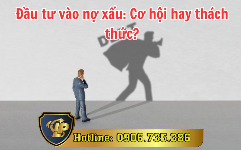 Đầu tư vào nợ xấu