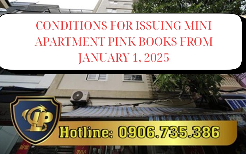  Conditions for issuing mini apartment pink books from January 1, 2025