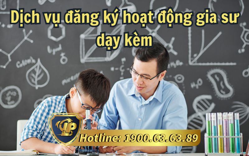 Dịch vụ đăng ký hoạt động gia sư dạy kèm