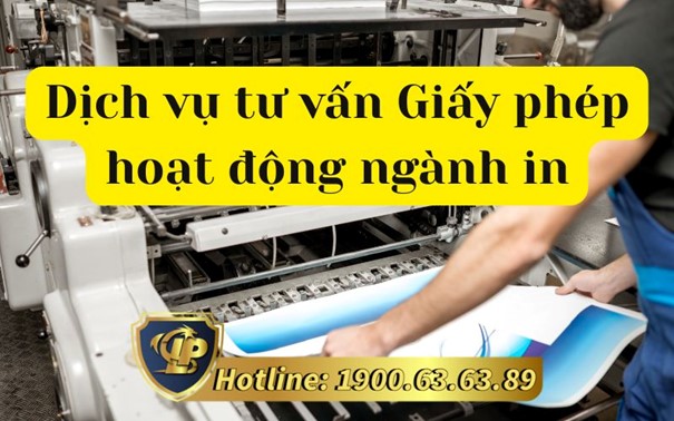 Dịch vụ tư vấn Giấy phép hoạt động ngành in