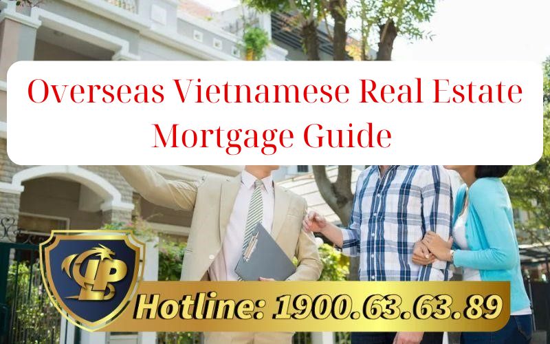 Can overseas Vietnamese mortgage real estate in Vietnam