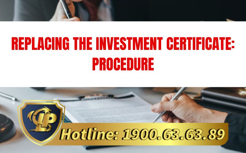 Procedure for Replacing the Investment Certificate