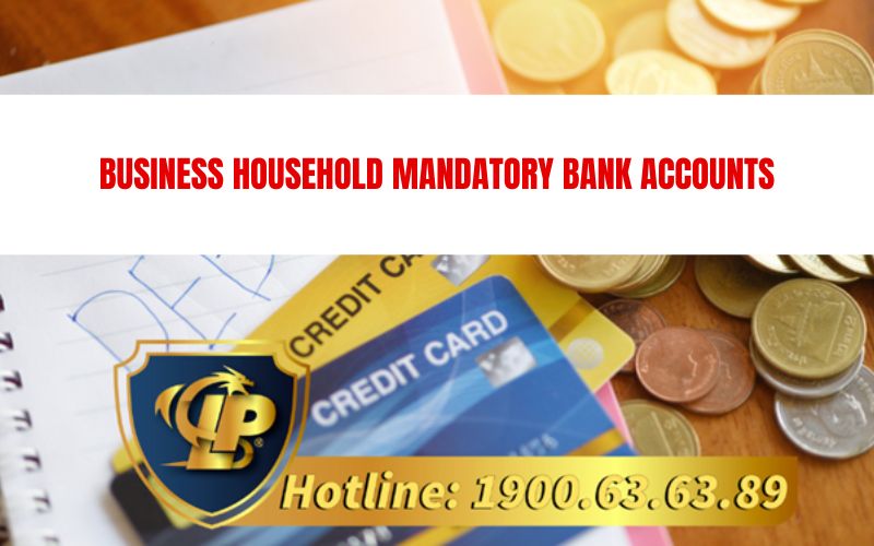 Mandatory bank accounts for Business Households Post-Lump-Sum Tax Reform