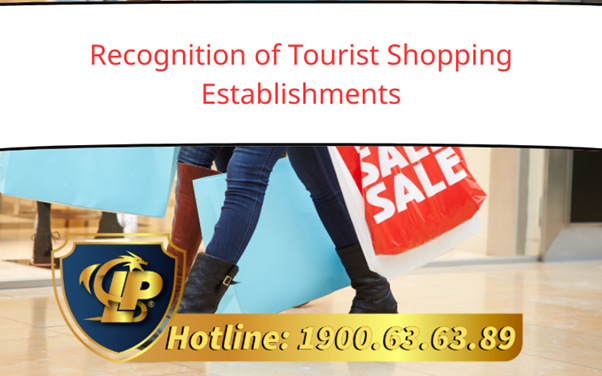 Recognition of tourist-standard shopping establishments under the Recognition of Tourist Shopping Establishments.