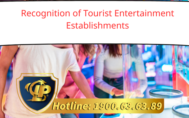 Recognition of Tourist Entertainment Establishments Meeting Service Standards for Tourists