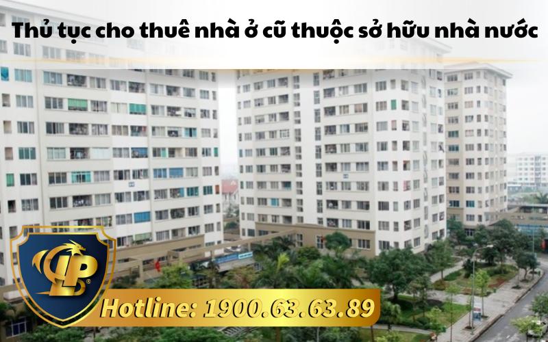 Thủ tục cho thuê nhà ở cũ thuộc sở hữu nhà nước