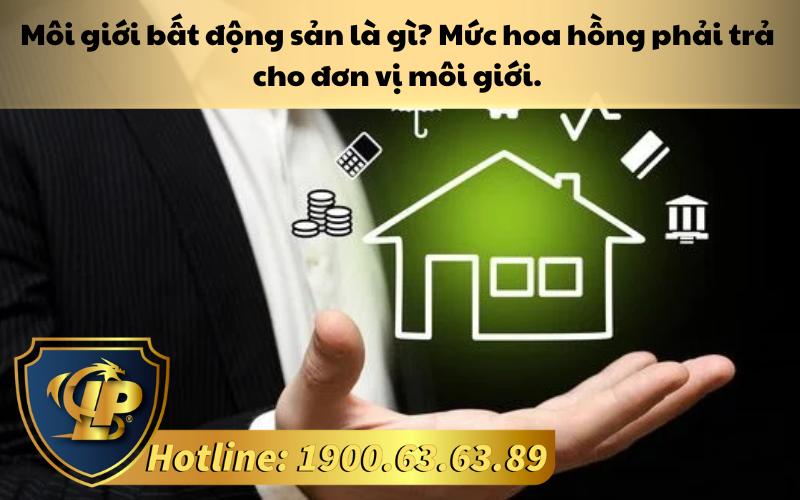 Môi giới bất động sản? Mức hoa hồng môi giới 