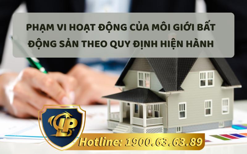 Phạm vi hoạt động của môi giới bất động sản theo quy định hiện hành