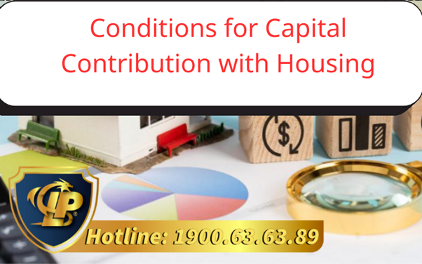 Conditions for Capital Contribution with Housing