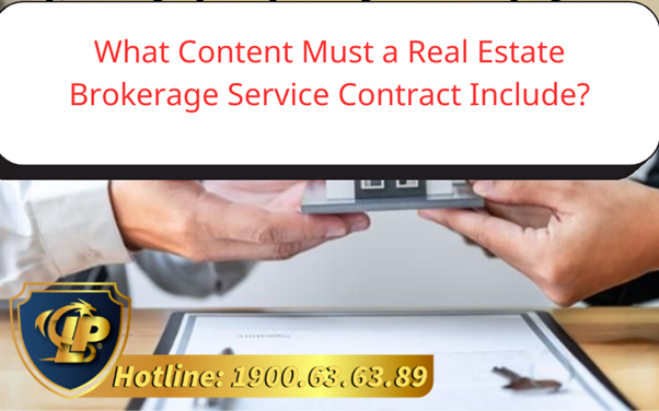 What Content Must a Real Estate Brokerage Service Contract Include?