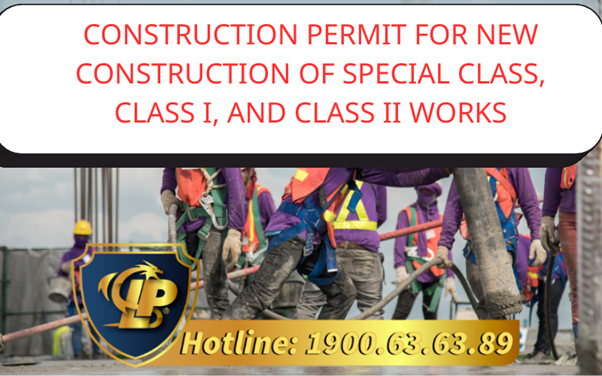 Procedures for Construction Permit for New Construction of Special Class, Class I, and Class II Works