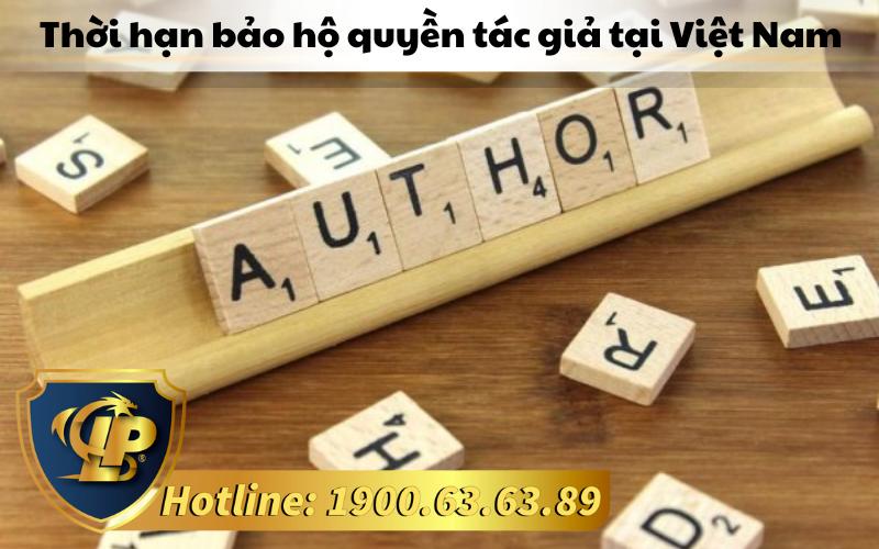 Thời hạn bảo hộ quyền tác giả tại Việt Nam
