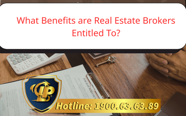 What benefits are real estate brokers entitled to