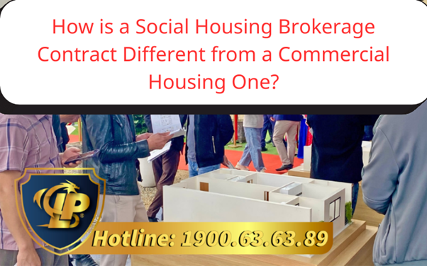 How is a social housing brokerage contract different from a commercial housing one in law?