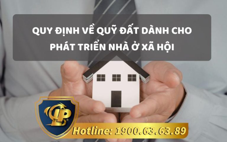Quy định về quỹ đất dành cho phát triển nhà ở xã hội