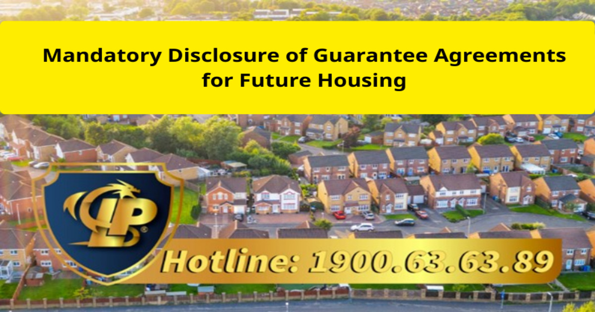 Mandatory disclosure of guarantee agreements for future housing in 2026