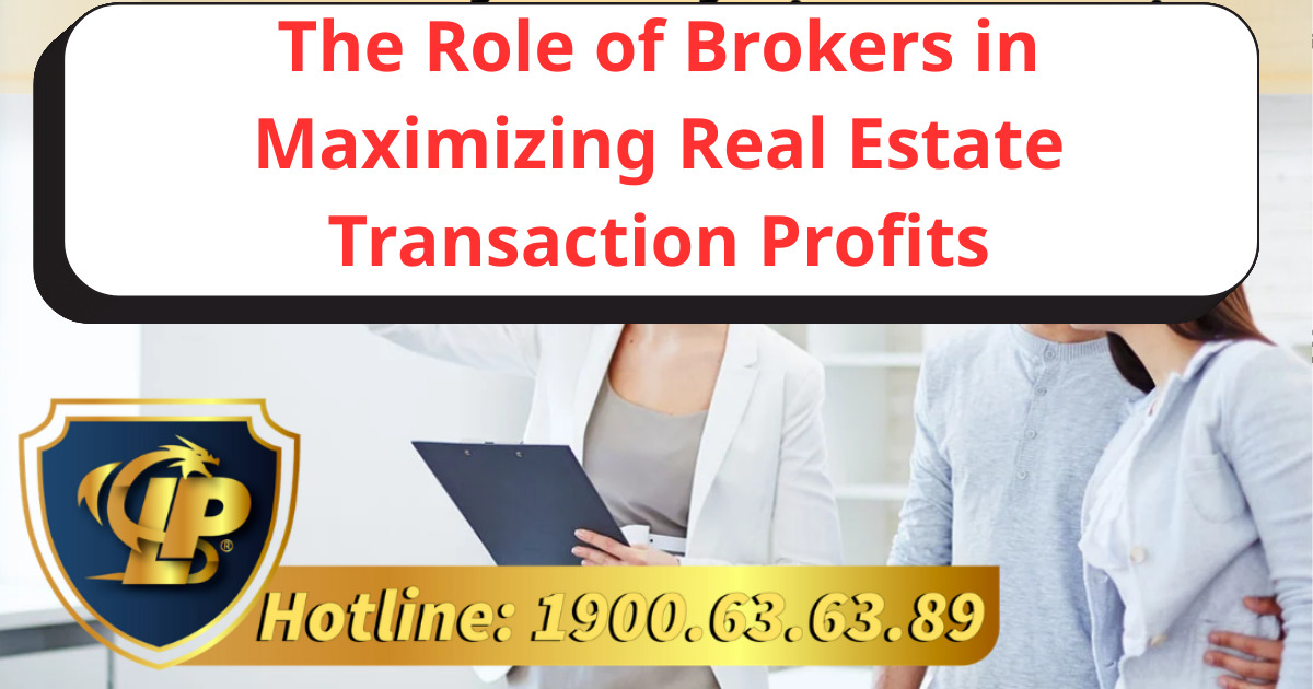 Analyzing the role of brokers in maximizing real estate transaction profits
