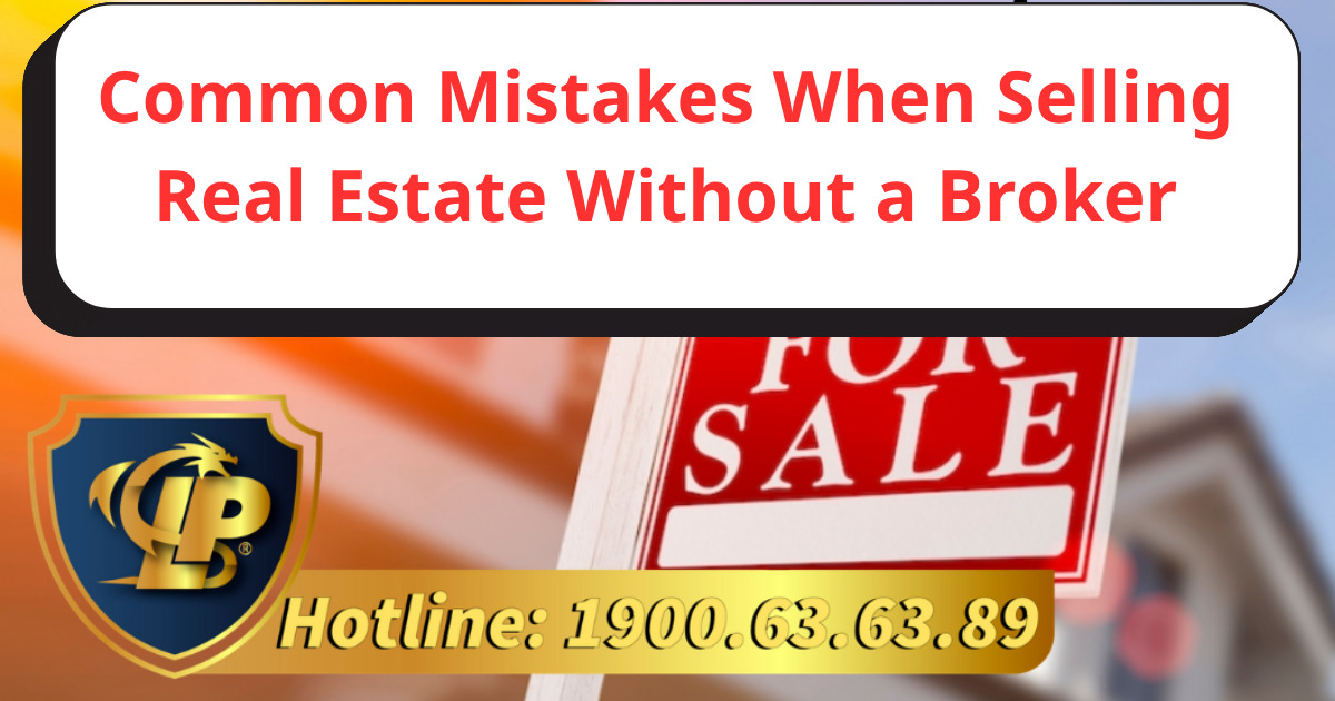 Common mistakes to avoid when selling property directly without a real estate agent